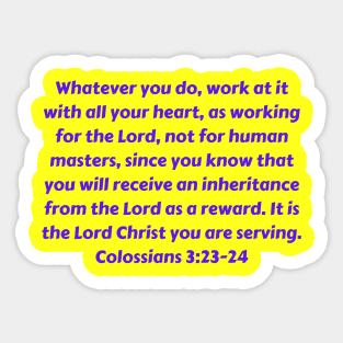 Bible Verse Colossians 3:23-24 Sticker